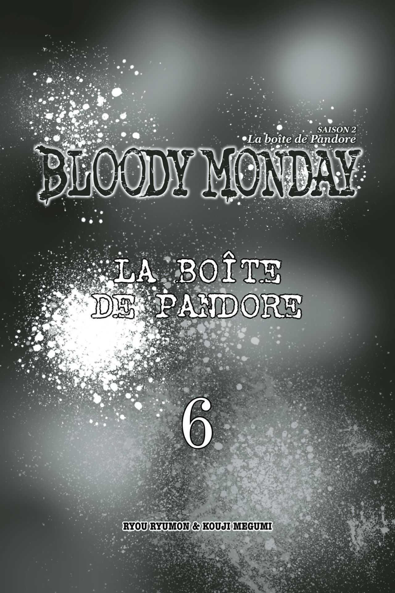  Bloody Monday – Saison 2 – La boîte de Pandore - Volume 6 - 3