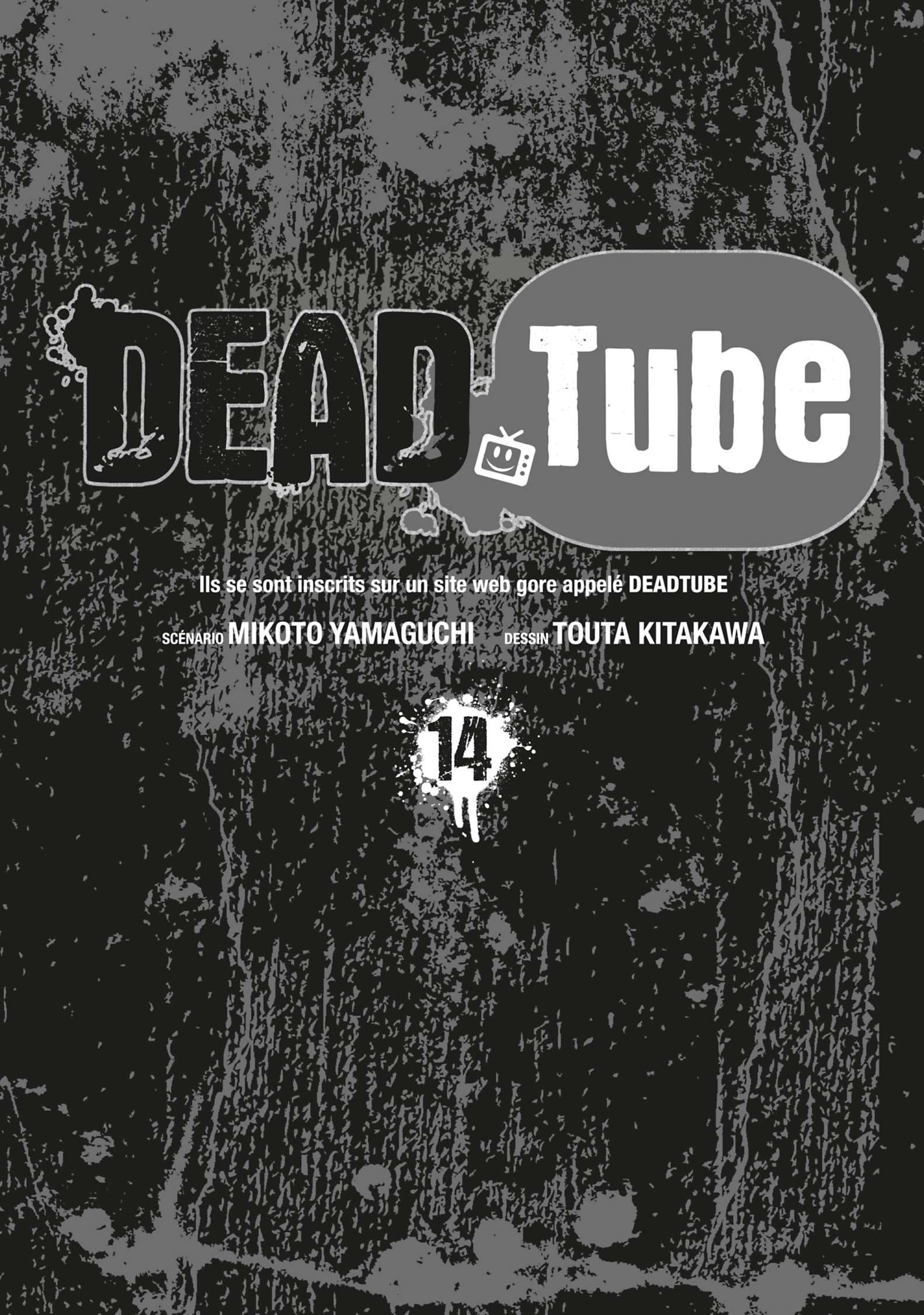  DEAD Tube - Chapitre 14 - 2