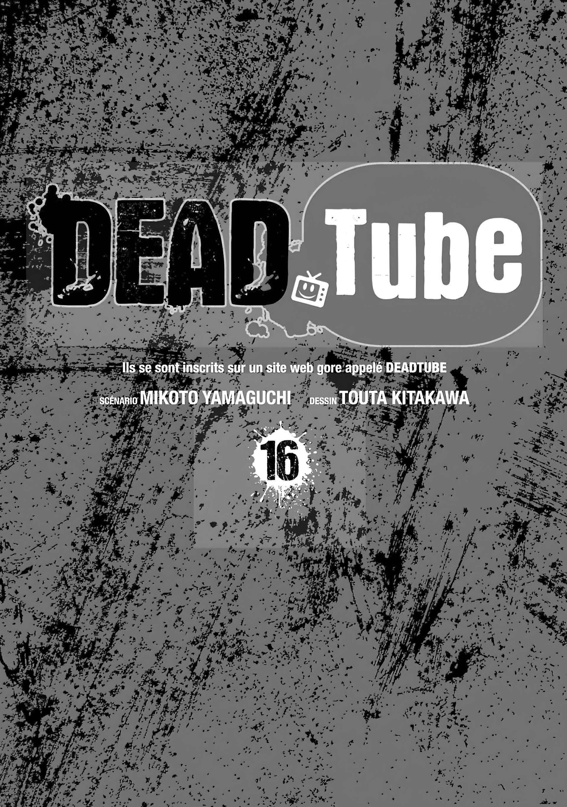  DEAD Tube - Chapitre 16 - 2