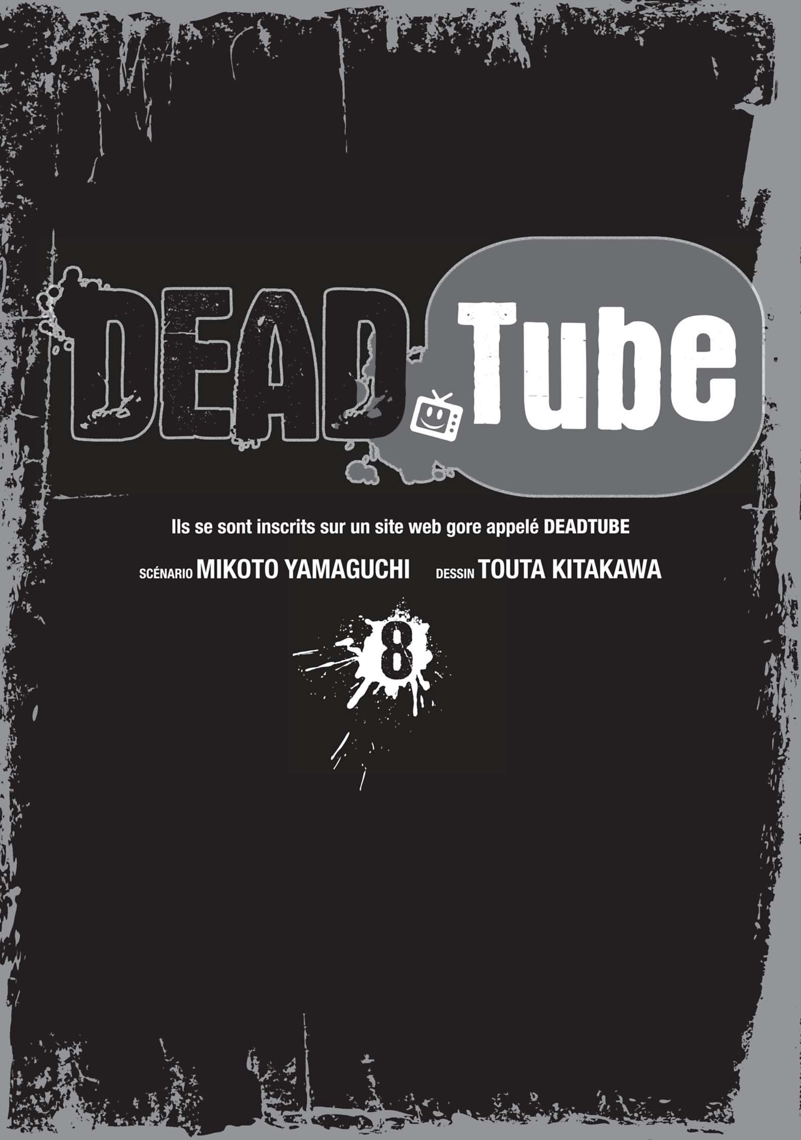  DEAD Tube - Chapitre 8 - 2