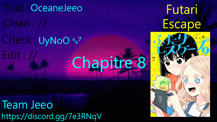  Futari Escape - Chapitre 8 - 1