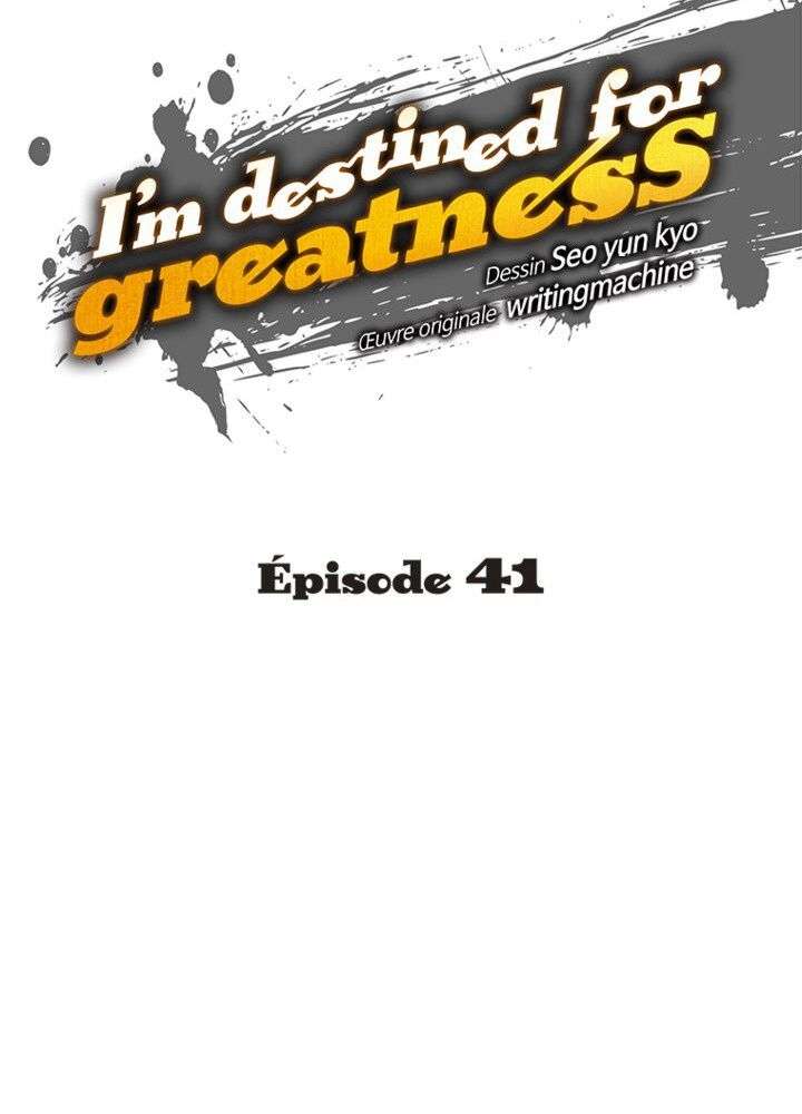  I’m Destined for Greatness! - Chapitre 41 - 13