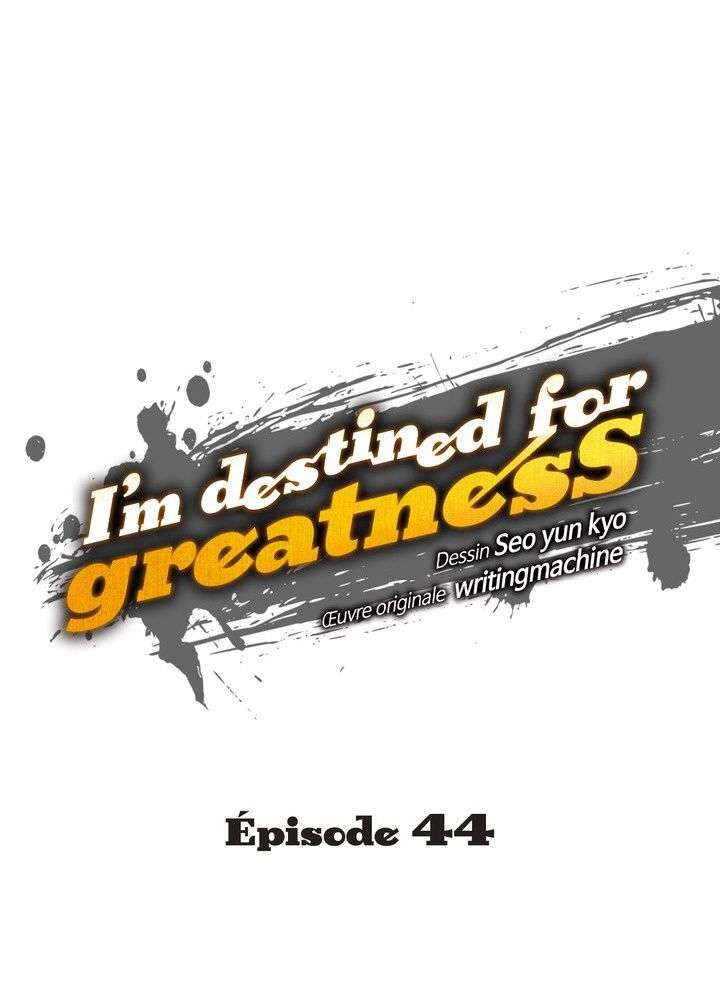  I’m Destined for Greatness! - Chapitre 43 - 16