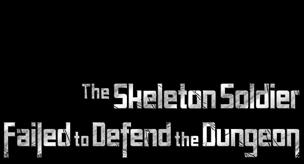  Skeleton Soldier - Chapitre 164 - 46