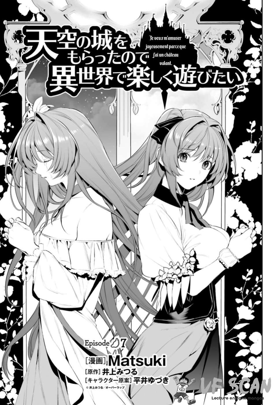  Tenkuu no Shiro wo Moratta no de Isekai de Tanoshiku Asobitai - Chapitre 7 - 1